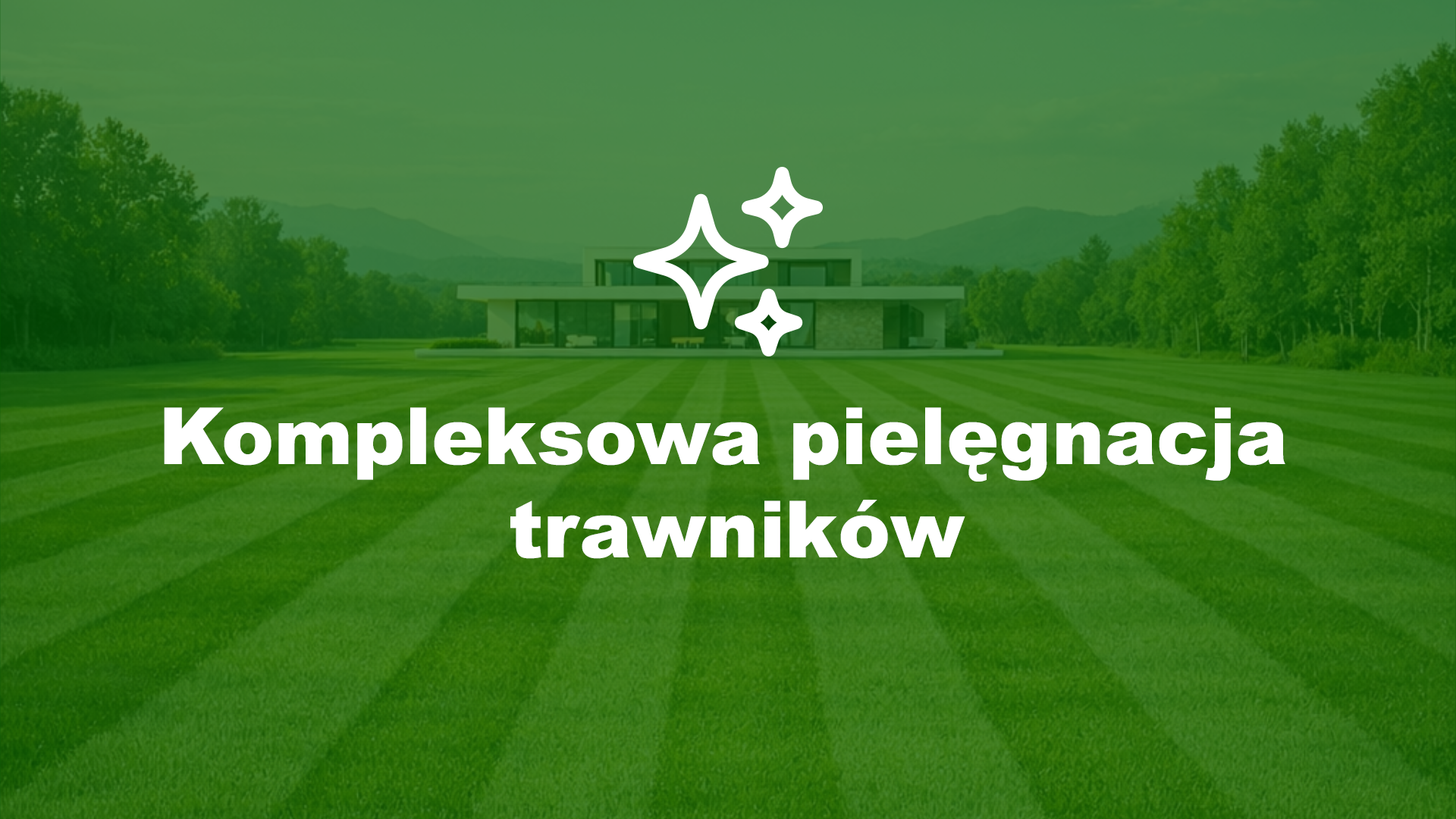 Kompleksowa pielęgnacja trawników